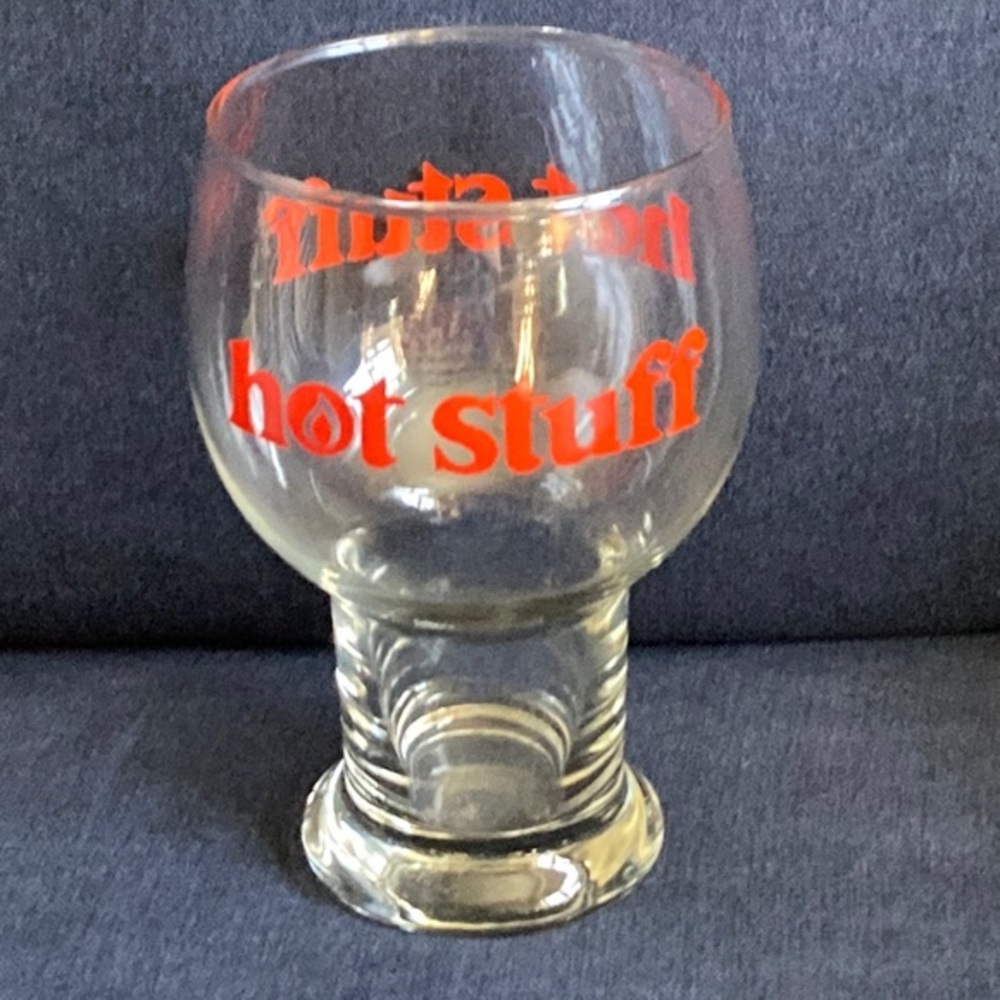 Vintage large pedestal “H🔥T STUFF” glass goblet